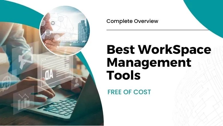 Best Workspace Management Tools For Free